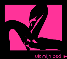 Uit mijn bed